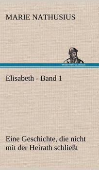 Hardcover Elisabeth - Band 1 [German] Book