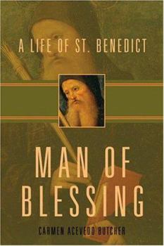 Hardcover Man of Blessing: A Life of St. Benedict Book