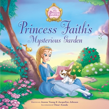 Hardcover Princess Faith's Mysterious Garden Book