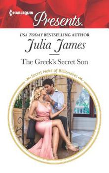 The Greek's Secret Son - Book #12 of the Secret Heirs of Billionaires