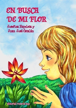 Paperback En busca de mi flor [Spanish] Book