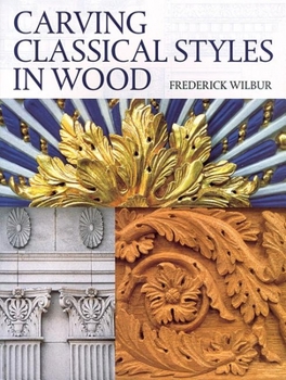 Paperback Carving Classical Styles in Wood Book