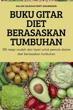 Paperback Buku Gitar Diet Berasaskan Tumbuhan [Malay] Book