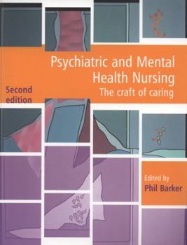 Paperback Psychiatric and Mental Health Nursing: The Craft of Caring Book