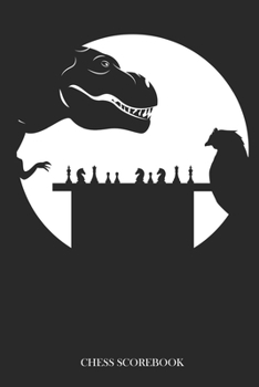Paperback Chess Scorebook: Chess Scorebook with 100 Scorecards . Funny Dinosaur Book
