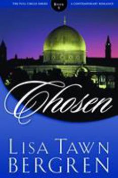 Chosen - Book #5 of the Full Circle