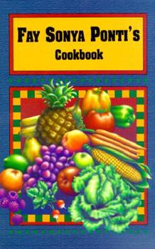 Hardcover Fay Sonya Ponti's Cookbook Book
