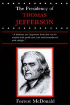 Paperback Presidency of Thomas Jefferson Book