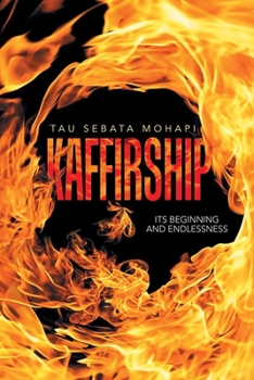 Paperback Kaffirship: Its Beginning and Endlessness Book