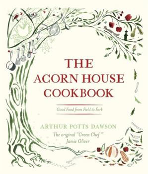 Hardcover The Acorn House Cookbook Book