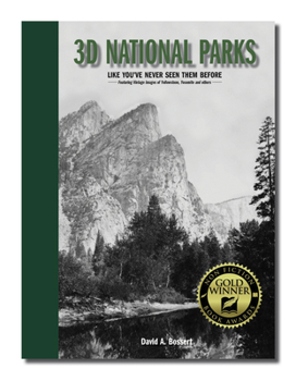 Hardcover 3D National Parks: Like You've Never Seen Them Before Book