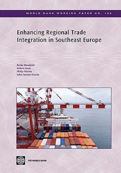 Paperback Enhancing Regional Trade Integration in Southeast Europe: Volume 185 Book