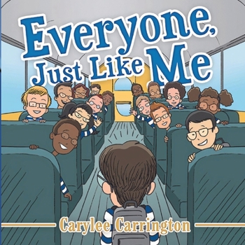 Paperback Everyone, Just Like Me Book