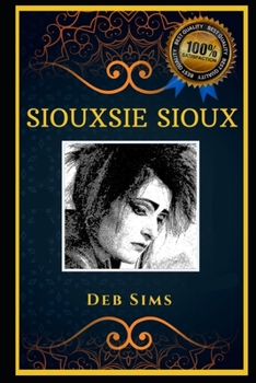 Siouxsie Sioux: Siouxsie and the Banshees Singer, the Original Anti-Anxiety Adult Coloring Book