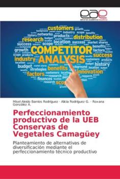 Paperback Perfeccionamiento productivo de la UEB Conservas de Vegetales Camagüey [Spanish] Book