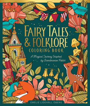 Hardcover Fairy Tales & Folklore Coloring Book: A Magical Journey Inspired by Scandinavian Fables Book