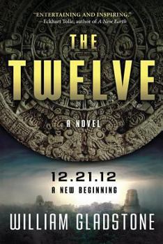 Paperback The Twelve: 12.21.12 A New Beginning Book
