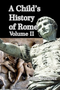 Paperback A Child's History of Rome Volume II Book