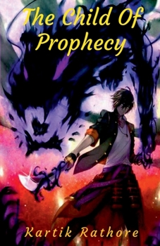 Paperback The Child Of Prophecy Book