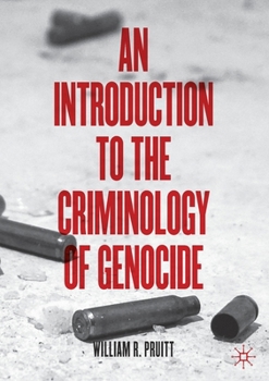 Paperback An Introduction to the Criminology of Genocide Book