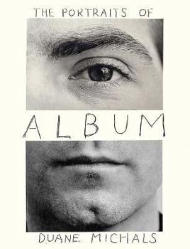 Hardcover Album 1958-1988: The Portraits of Duane Michals Book
