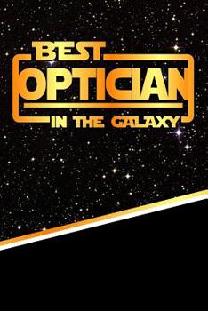 The Best Optician In The Galaxy: Isometric DOT Paper Notebook book 120 pages 6"x9"