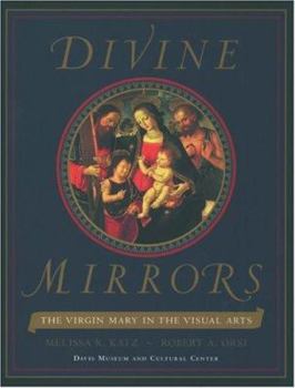 Hardcover Divine Mirrors: The Virgin Mary in the Visual Arts Book