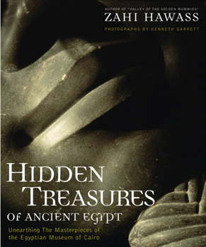 Hardcover Hidden Treasures of Ancient Egypt: Unearthing the Masterpieces of the Egyptian History Book