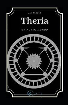 Paperback Theria: Un nuevo mundo. [Spanish] Book