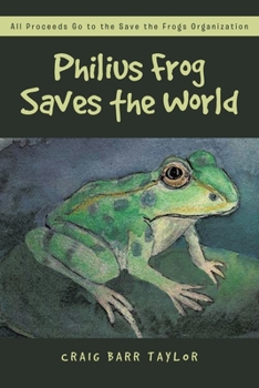 Paperback Philius Frog Saves the World Book