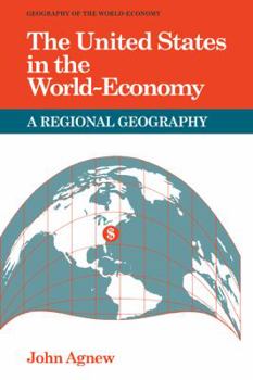 Paperback The United States in the World-Economy: A Regional Geography Book