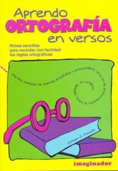 Paperback Aprendo Ortografia En Versos / Learning Orthography in Verse (Spanish Edition) [Spanish] Book