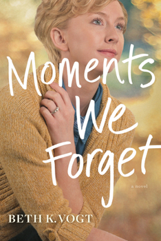 Moments We Forget - Book #2 of the Thatcher Sisters