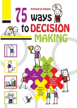 Paperback 75 Ways to Decision Making Book