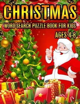 Christmas Word Search Puzzle Book For Kids Ages 4-8: Christmas Word Search Puzzle Book (Volume-1))