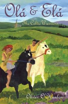 Paperback Ola & Ela the Celtic Warriors Book