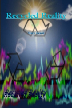 Paperback Recycled Reality Book
