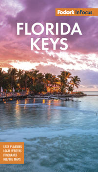 Paperback Fodor's in Focus Florida Keys: With Key West, Marathon & Key Largo Book