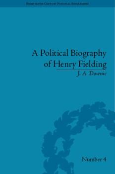 Hardcover A Political Biography of Henry Fielding Book