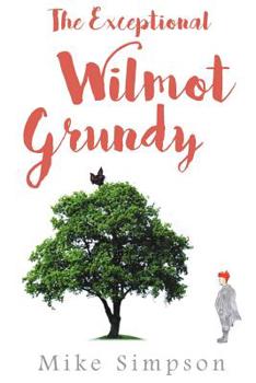 Paperback The Exceptional Wilmot Grundy Book