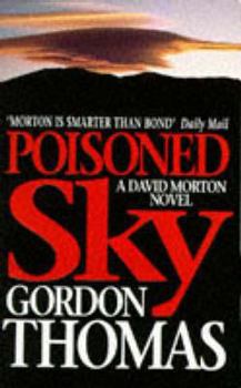 Poisoned Sky - Book #5 of the David Morton
