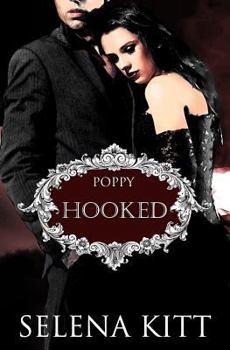 Paperback Hooked (Poppy): A Vampire Blood Courtesans Romance Book