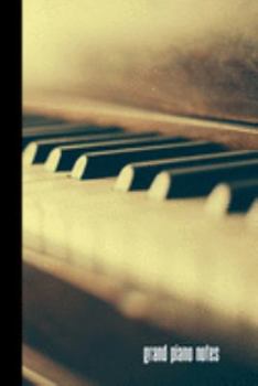 Paperback grand piano notes: small lined Piano Notebook / Travel Journal to write in (6'' x 9'') 120 pages Book