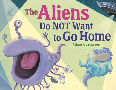 Hardcover The Aliens Do Not Want to Go Home Book