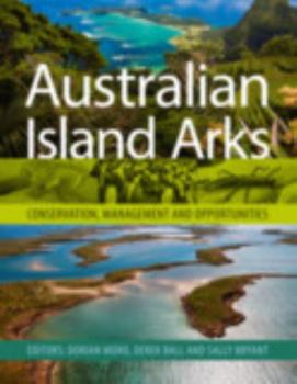 Australian Island Arks: Conservation, Management and Opportunities