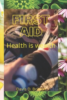 Paperback First Aid: Health is wealth Book
