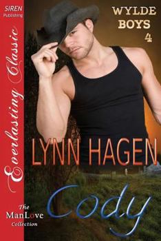 Paperback Cody [Wylde Boys 4] (Siren Publishing Everlasting Classic Manlove) Book