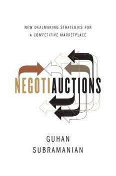 Hardcover Negotiauctions: New Dealmaking Strategies for a Competitive Marketplace Book