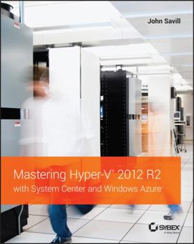 Paperback Mastering Hyper-V 2012 R2 with System Center and Windows Azure Book