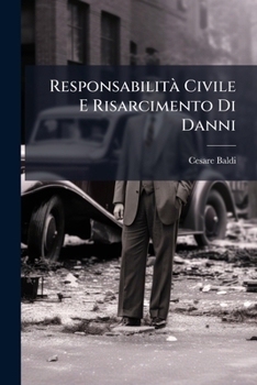 Paperback ResponsabilitÃ Civile E Risarcimento Di Danni [Italian] Book